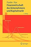 gunter frank maischberger  Finanzwirtschaft des Unternehmens und Kapitalmarkt (Springer-Lehrbuch)