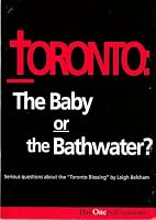 Toronto the Baby or the Bathwater 0902548654 Book Cover