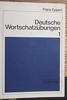 Deutsche WortschatzÃ¼bungen, Bd.1 3190010498 Book Cover