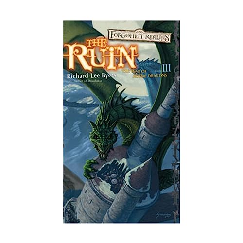 The Ruin (Forgotten Realms: the Year of Rogue Dragons, 3, Band 3)