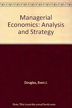 Paperback Managerial economics: Analysis and strategy Book