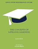 Education Reference Guide: Concepts of Lifelong Learning, 2nd Ed.
