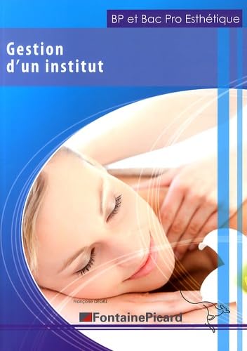 Gestion d'un institut BP et Bac Pro Esthétique