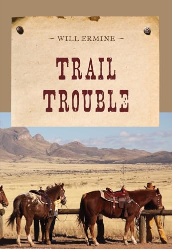Trail Trouble (An Evans Novel of the West)