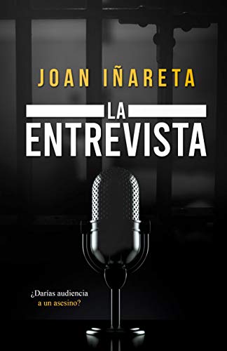 La entrevista: �Dar�as audiencia a un asesino