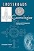 Crossroads and Cosmologies: Diasporas and Ethnogenesis in the New World (Cultural Heritage Studies)
