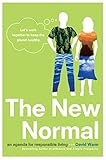 The New Normal: An Agenda for Responsible Living