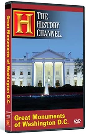 Great Monuments of Washington D.C.- The History Channel (The White House, the Presidential Memorials, War Memorials