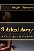 Spirited Away - A Novel of the Stolen Irish (Spirited Away Saga Book 1)