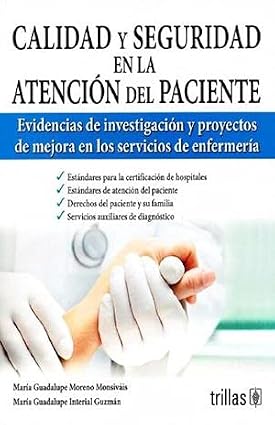 CALIDAD Y SEGURIDAD EN LA ATENCION DEL PACIENTE : Varios Autores ...