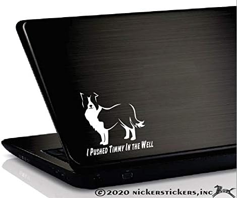 Miniatura 3 de Calcomanía de vinilo para ventana de perro con texto en inglés "I Pushed Timmy in The Well" de NickerStickers