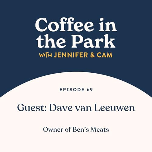 『A Coffee with Dave van Leeuwen, Owner of Ben's Meats』のカバーアート