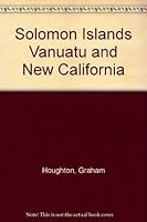 Solomon Islands Vanuatu and New Caledonia 0333414675 Book Cover