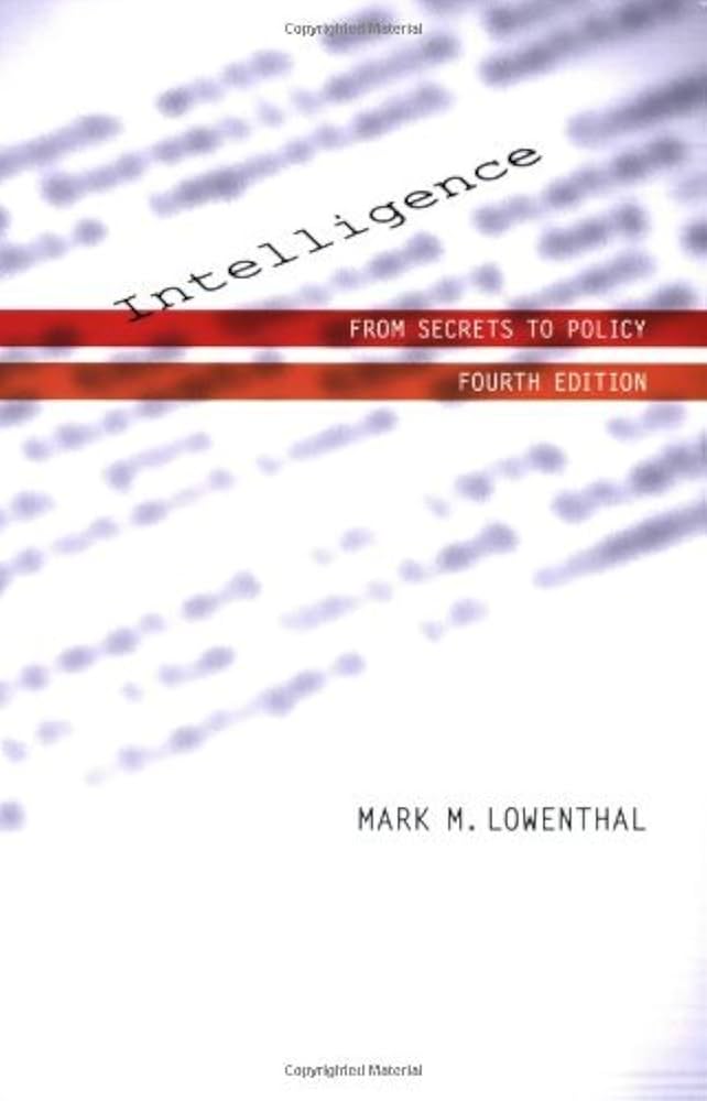 Amazon.com: Intelligence: From Secrets to Policy 4th (forth