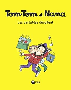 Book's Cover of Tom-Tom et Nana, Tome 04: Les cartables décollent
