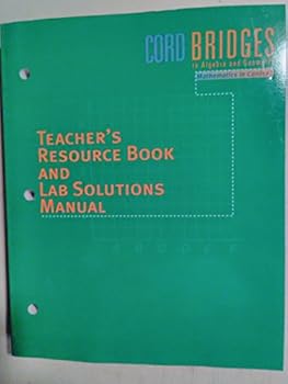 Hardcover Cord Bridges to Algebra and Geometry Teacher's Resource Book: Mathematics in Context Book