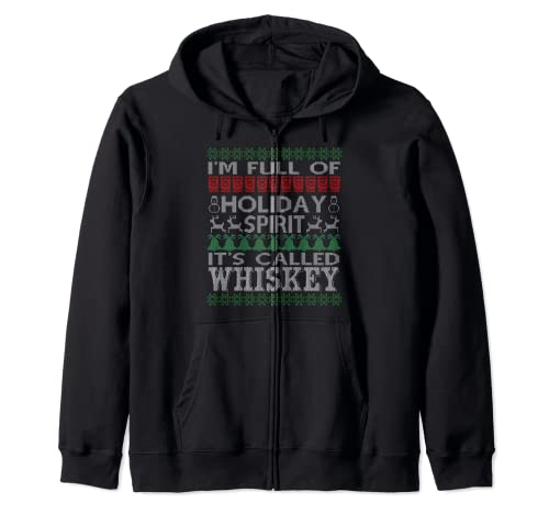 T-shirt de Noël « I'm Full of Holiday Spirit Called Whiskey Ugly Christmas » Sweat à Capuche