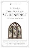 The Rule of St. Benedict: A Modern Translation (Updated, Easy-to-Read Language with Sidenotes) Modern Saints Series — Fresh and Faithful Christian Classics