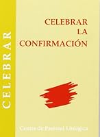 Celebrar la confirmación 847467171X Book Cover