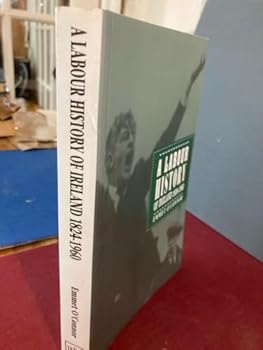 Paperback A labour history of Ireland, 1824-1960 Book