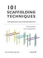 101 Scaffolding Techniques for Languages Teaching and Learning: EMI, ELT, ESL, CLIL, EFL 8499219446 Book Cover
