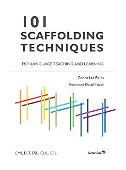 Paperback 101 Scaffolding Techniques for Languages Teaching and Learning: EMI, ELT, ESL, CLIL, EFL [Spanish] Book