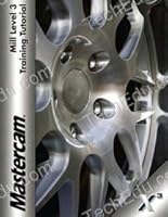 Mastercam X4 Mill Level 3 Training Tutorial (Mastercam X4, X4) 1894487915 Book Cover