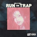 Run Da Trap [Explicit]