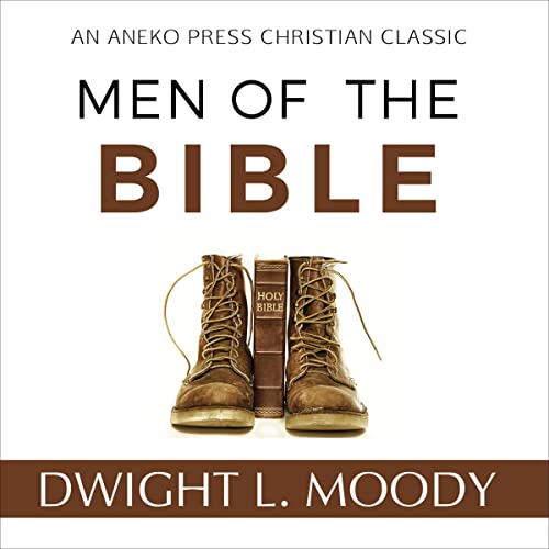 Men of the Bible by Dwight L. Moody episode artwork