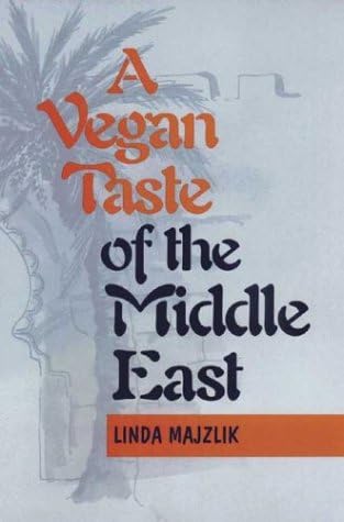 A Vegan Taste of the Middle East (Vegan Cookbooks) Paperback โ 19 Nov. 2002