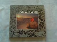 Canada, aventures boréales: L'Arctique (Espaces) 2879230047 Book Cover