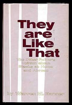 Hardcover They Are Like That : The Other Fellow's Opinion About Blacks at Home and Abroad Book