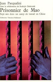Paperback Prisonnier de Mao: Sept ans dans un camp de travail en Chine [French] Book