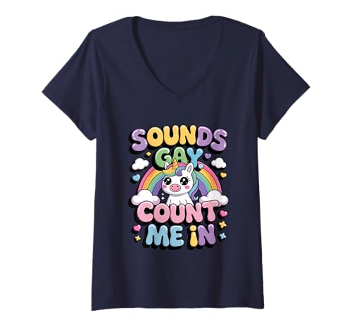 Mujer LGBTQ+ Pride Month Sounds Gay Count Me In Rainbow Unicorn Camiseta Cuello V
