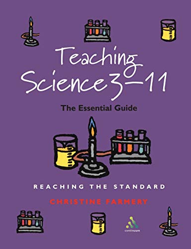 Teaching Science 3-11: The Essential Guide (Reaching the Standard)