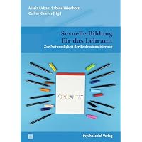 Sexuelle Bildung f&uuml;r das Lehramt