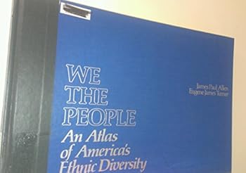 Hardcover We the People: An Atlas of America's Ethnic Diversity Book