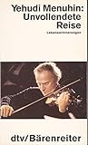  UNVOLLENDETE REISE: Lebenserinnerungen (dtv Sachbuch)