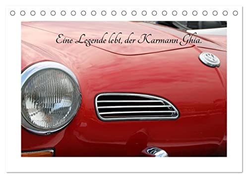  Eine Legende lebt, der Karmann-Ghia (Tischkalender 2026 DIN A5 quer), CALVENDO Monatskalender: Eine Augenweide für jeden Oldtimer Fan.