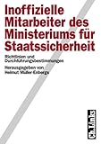 Inoffizielle Mitarbeiter des Ministeriums für Staatssicherheit, 2 Bde., Bd.1, Richtlinien und Durchführungsbestimmungen: Teil 1: Richtlinien und Durchführungsbestimmungen