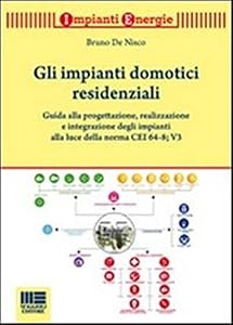 Gli impianti domotici residenziali