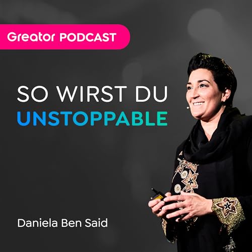 Sei mutig! Du kannst mehr, als du denkst // Daniela Ben Said Podcast Por arte de portada