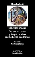 Sobre los ángeles / Yo era un tonto y lo que he visto me ha hecho dos tontos 8437602858 Book Cover