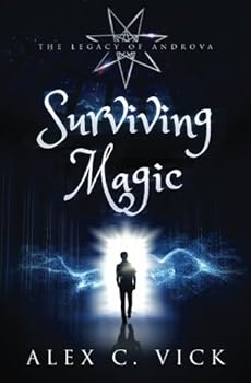Paperback Surviving Magic (The Legacy of Androva) Book