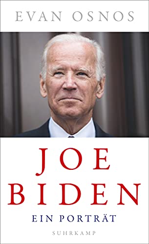 Preisvergleich Produktbild Joe Biden: Ein Porträt