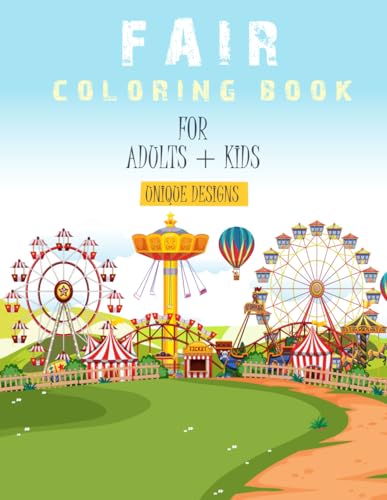 Fair Coloring Book For Adults + Kids Unique Designs: Awesome Town & Country Fair Coloring Book For Mindfulness & Stress Relieving image 2