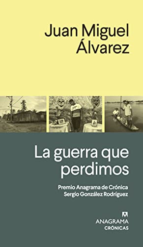 La guerra que perdimos (Spanish Edition)