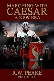 A New Era: Marching With Caesar