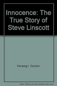 Innocence: The True Story of Steve Linscott