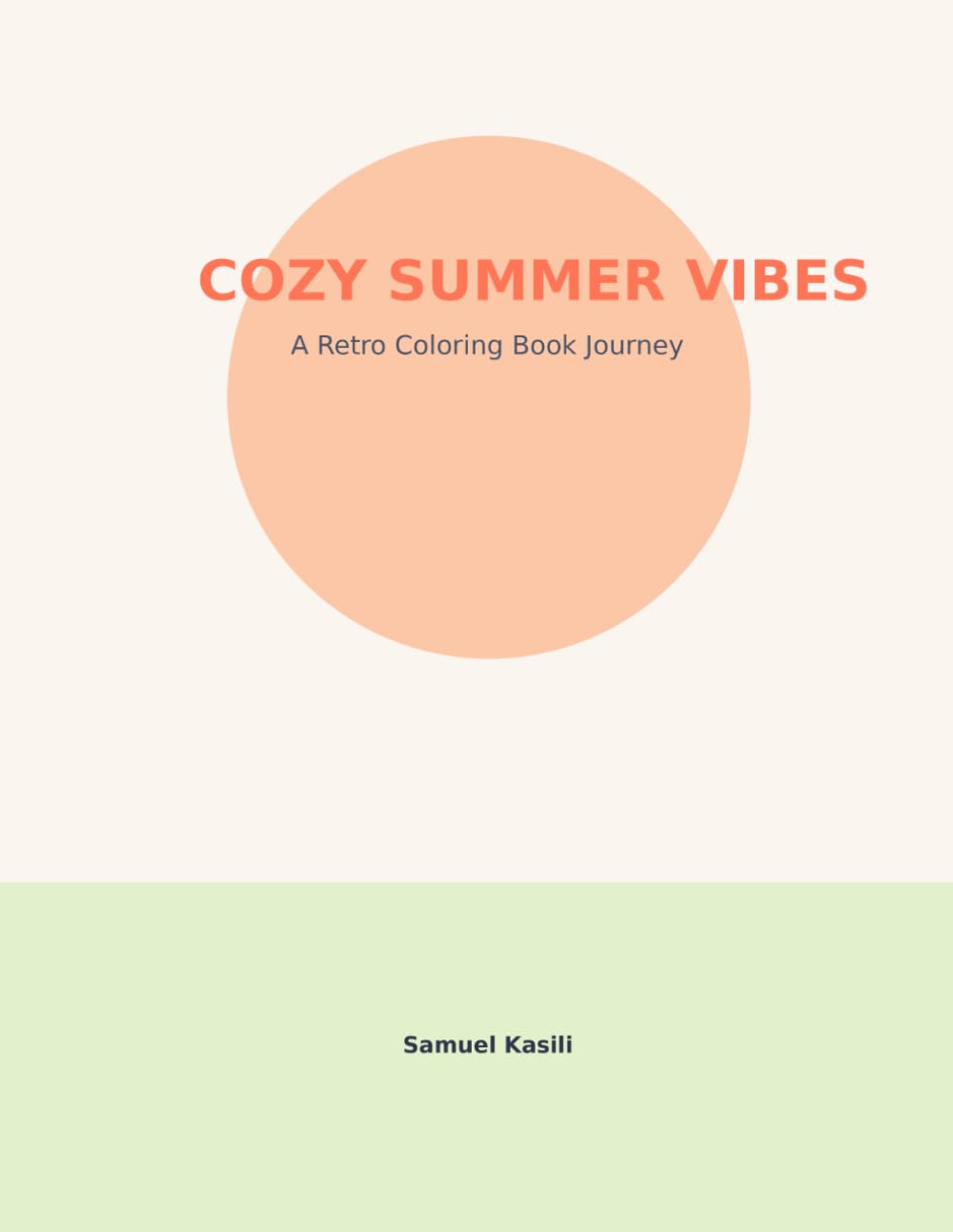 Cozy Summer Vibes: A Retro Summer Coloring Book for Adults and Teens
